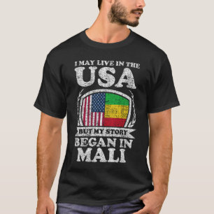 T-shirt Je Vis Peut-Être Aux États-Unis Mais Mon Histoire 