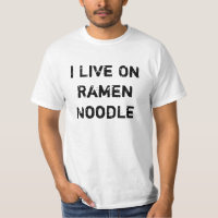 Je vis sur la nouille de Ramen