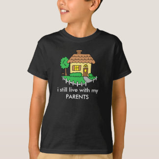 T-shirt je vis toujours avec la chemise de mon enfant de