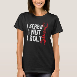 T-shirt Je Visse Je Boulonne Je Fixe Garage Distressed Méc