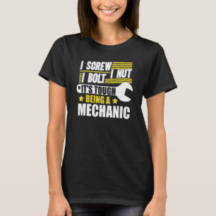 T-shirt Je visse je boulonne je tourne c'est dur d'être un