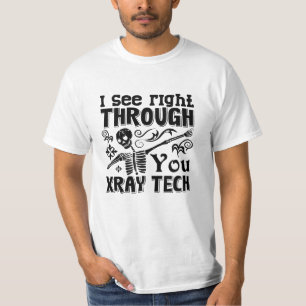 T-shirt Je Vois Juste À Travers Vous Xray Tech Radiologie