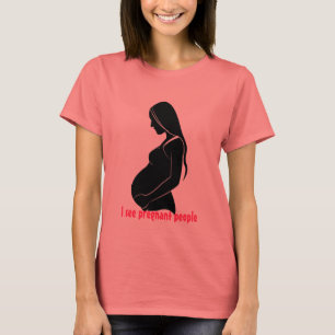 T-shirt Je vois les personnes enceintes