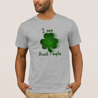 T-shirt Je vois les personnes ivres