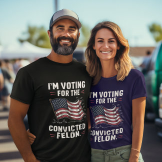 T-shirt Je vote pour le condamné Felon Trump