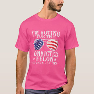 T-shirt Je vote pour le Felon condamné et non pour le Sni