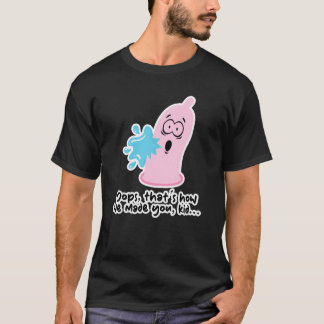 T-shirt Je vous ai donné le préservatif - Oups, c'est comm