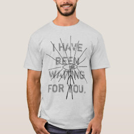 T-shirt Je vous avais attendus