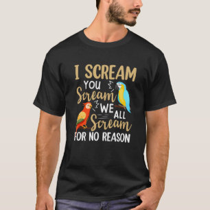 T-shirt Je Vous Crie, Nous Crions Tous Pour Aucune Raison 
