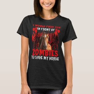 T-shirt Je Vous Poussais Devant Les Zombies Pour Sauver Mo