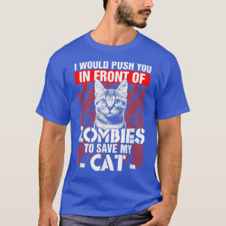 T-shirt Je Vous Poussais Devant Les Zombies Pour Sauver Mo
