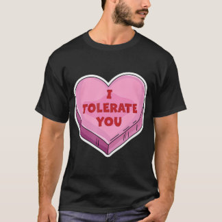 T-shirt Je Vous Tolère Drôle Saint Valentin Candy Heart L