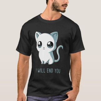 T-shirt Je Vous Tuerai Chat Chaton