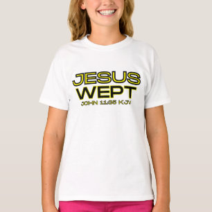 T-shirt Jean 11:35 Bible Verse KJV Citation de fille