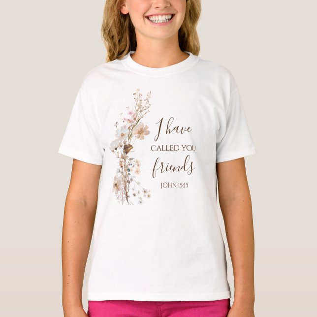 T-shirt Jean 15:15 Je t'ai appelé amis Bible Verse (Devant)