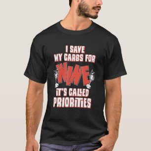 T-shirt J'économise mes carbes de vin qu'on appelle les pr