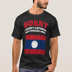 T-shirt J'Écoutais Que Je Pensais Au Laos