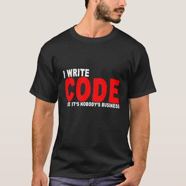 T-shirt J'écris du code comme si c'était l'affaire de pers (Devant)