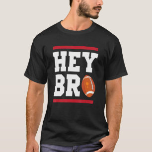 T-shirt Jeden verdammten dimanche Football américain Hey B