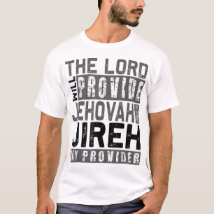 T-shirt Jehovah Jireh Mon fournisseur Jehovah Jireh fourni