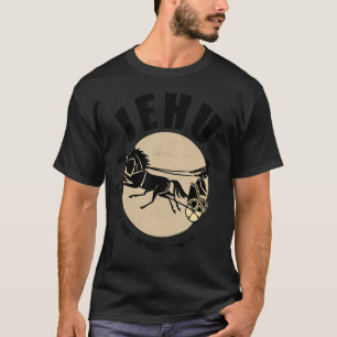 T-shirt Jehu Car Il Conduit Furieusement Chariot Rois Priè