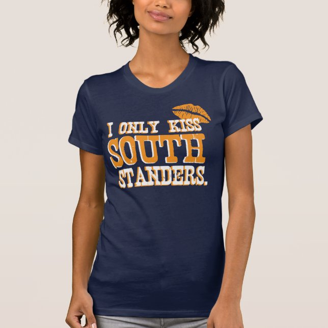 T-shirt J'embrasse seulement Standers du sud (Devant)