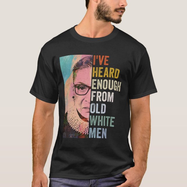 T-shirt J'En Ai Assez Entendu De Vieux Blancs (Devant)