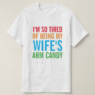 T-shirt J'en ai tellement marre d'être le bonbon à bras de