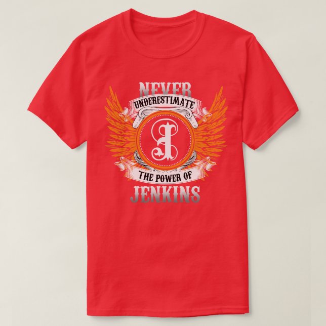 T-shirt Jenkins Nom Chemise Ne Sous-Estime Jamais La Puiss (Design devant)