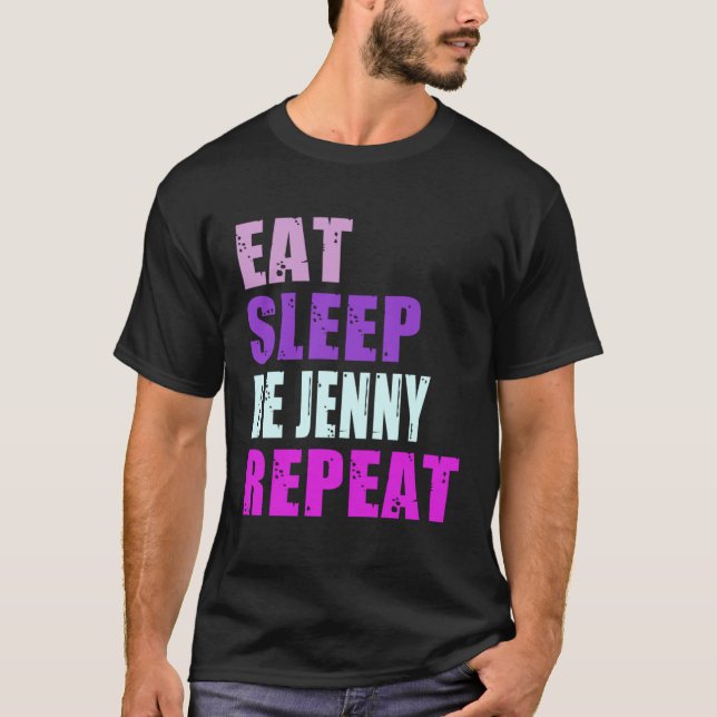 T-shirt Jenny Eat Sleep Be Repeat Jenny (Devant)