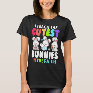 T-shirt J'Enseigne Des Lapins Cutest Dans Les Oeufs De Pat