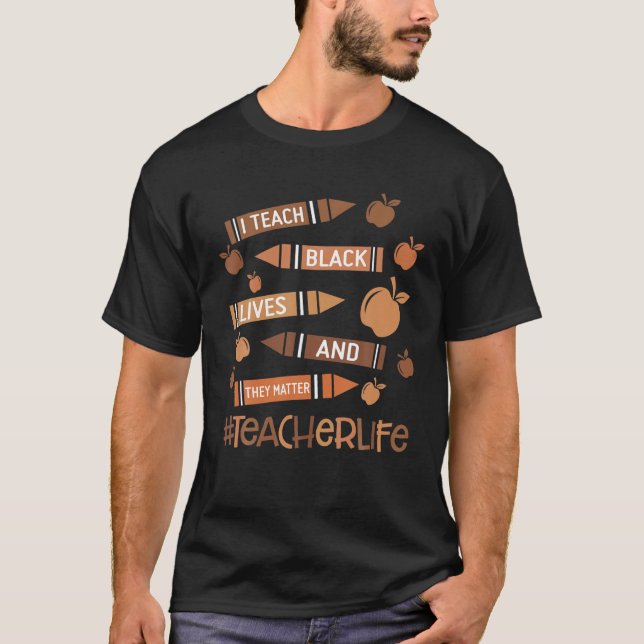 T-shirt J'Enseigne La Vie Noire Et Ils Comptent - La Vie D (Devant)