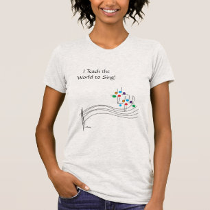 T-shirt J'enseigne le monde pour chanter le tee - shirt