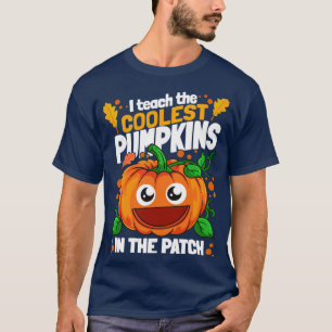 T-shirt J'Enseigne Les Citrouilles Les Plus Cools Dans Le 