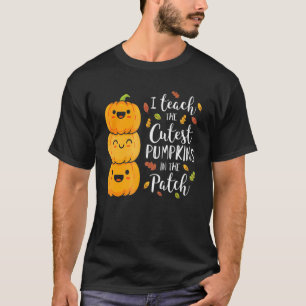 T-shirt J'Enseigne Les Citrouilles Les Plus Cuttes Dans Le