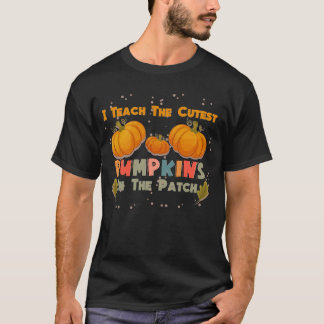 T-shirt J'Enseigne Les Citrouilles Les Plus Cuttes Dans Le