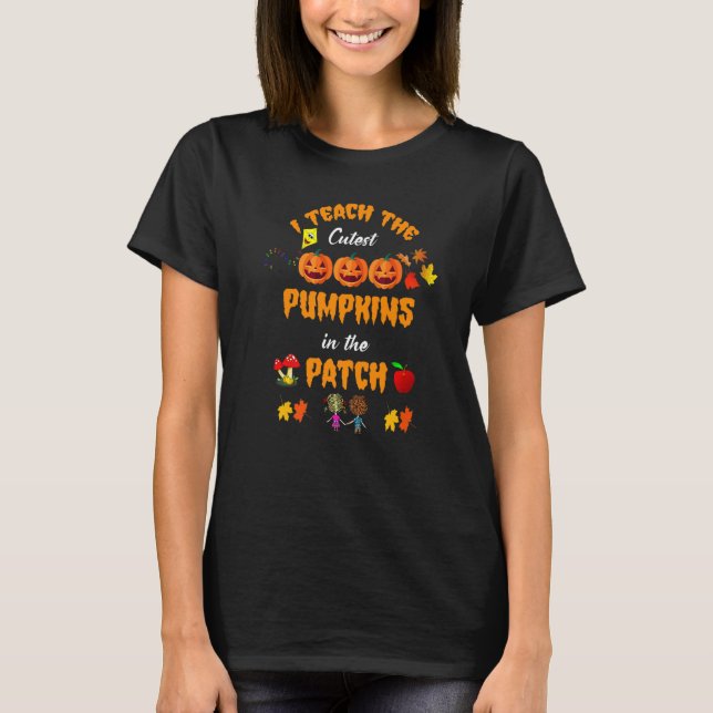 T-shirt J'enseigne les citrouilles les plus mignons dans l (Devant)