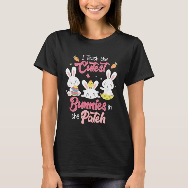 T-shirt J'enseigne les lapins les plus cuttes dans le Patc (Devant)