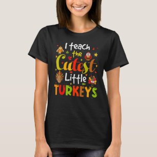 T-shirt J'Enseigne Les Petites Dindons Les Plus Couteuses