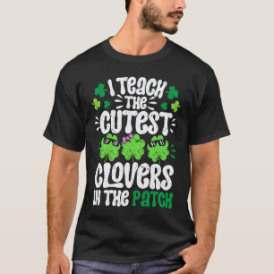 T-shirt J'enseigne les trèfles les plus mignons dans la pa