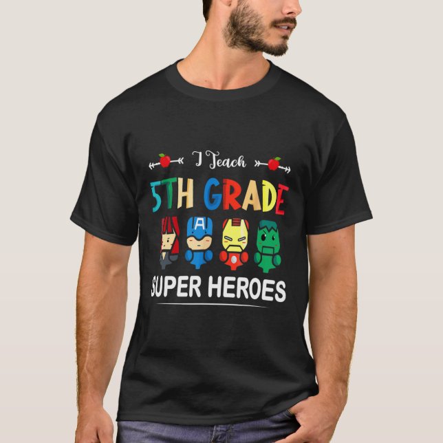 T-shirt J'Enseigne Superhéros de 5e année Ck To School Tea (Devant)