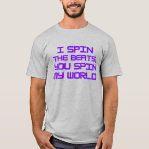 T-shirt J'Épingle Les Beats Que Vous Tournez Mon Monde DJ 