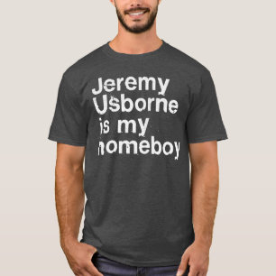 T-shirt Jeremy Usborne Est Mon Homeboy Peep Show Fan Cadea
