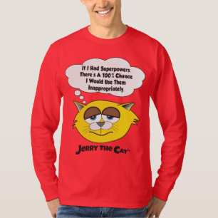 T-shirt Jerry Le Chat (Si j'avais des super-pouvoirs)