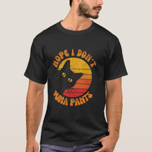 T-shirt J'espère que je ne Puma Pants Drôle non hingé Puma