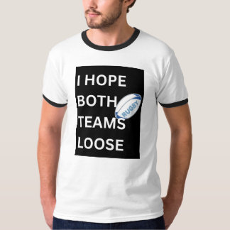 T-shirt "J'espère que les deux équipes perdent" Black trim