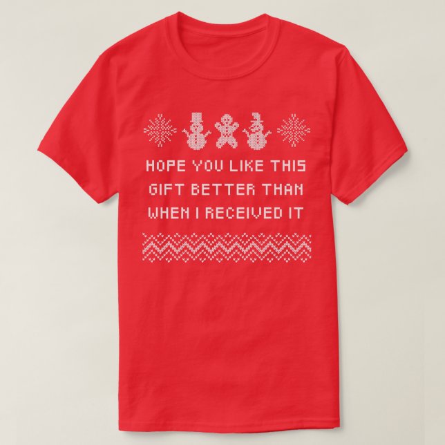 T-shirt J'Espère Que Vous Aimez Ce Cadeau Amis De Noël Xma (Design devant)