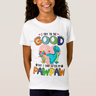 T-Shirt J'Essaie D'Être Bon Mais Je Prends Après Mon Grand