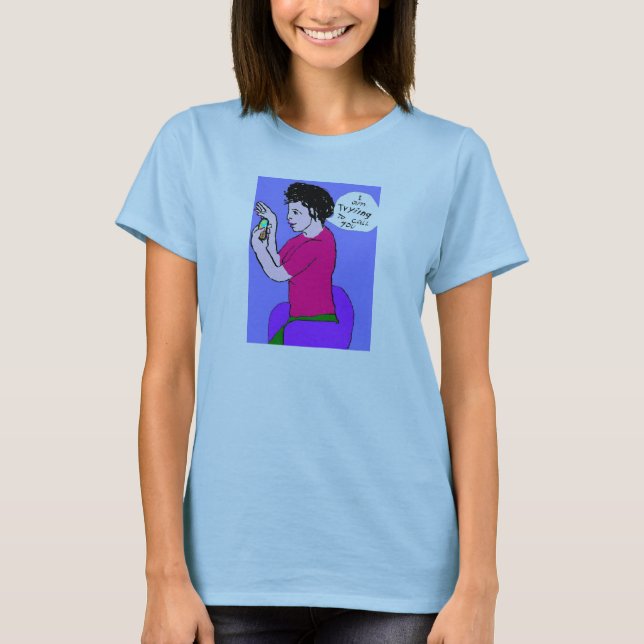 T-shirt J'essaye de vous appeler (Devant)