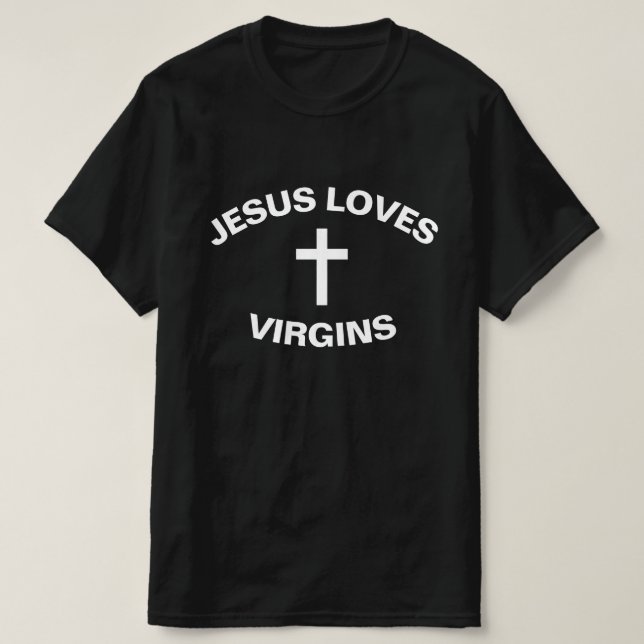 T-SHIRT JÉSUS AIME LES VIRGINS (Design devant)